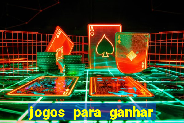 jogos para ganhar dinheiro de verdade sem depositar